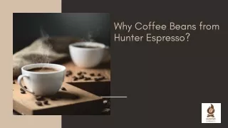 Best Coffee Beans Supplier Wollongong & Charlestown - Hunter Espresso