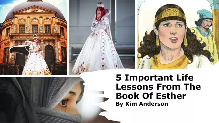 5 important life lessons from the book of esther