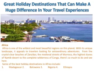 Great Holiday Destinations That Can Make A Huge Difference In Your Travel Experiences.