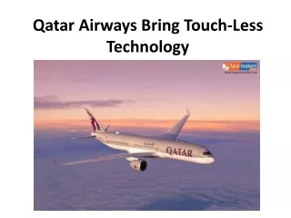 Qatar Airways Bring Touch-Less Technology