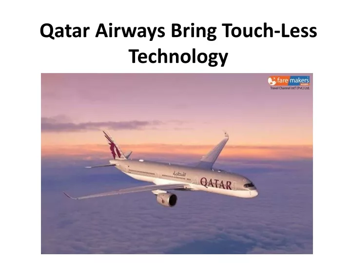qatar airways bring touch less technology