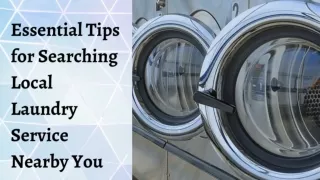 Essential Tips for Searching Local Laundry Service Near You