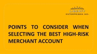 Points to consider when selecting the best high-risk merchant account