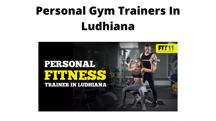 personal gym trainers in ludhiana