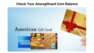 Check Your Amexgiftcard Com Balance