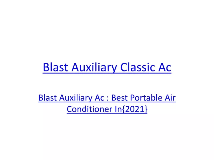blast auxiliary classic ac
