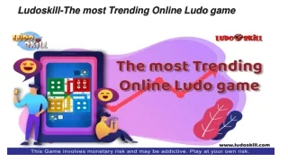 Ludoskill-The most Trending Online Ludo game