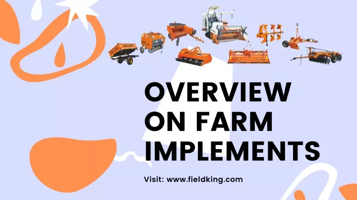 overview on farm implements visit www fieldking
