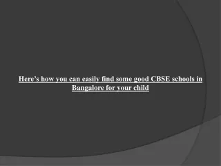 Here’s how you can easily find some good CBSE schools in Bangalore for your child