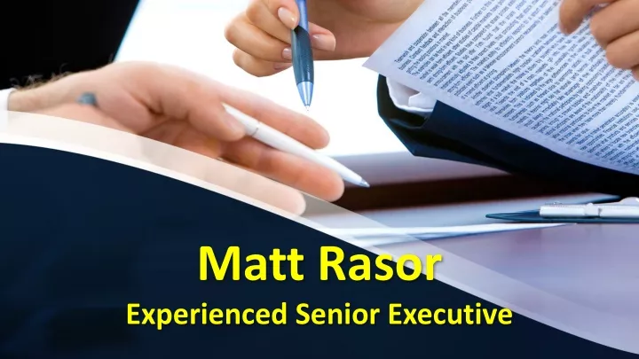 matt rasor e xperienced senior executive