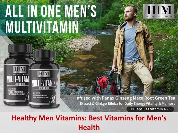 healthy men vitamins best vitamins