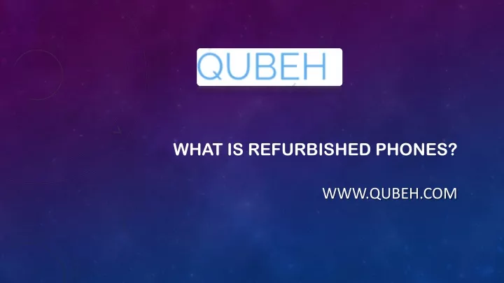 what is refurbished phones