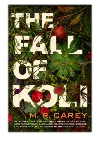 [PDF] Free Download The Fall of Koli By M. R. Carey