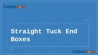 straight tuck end boxes