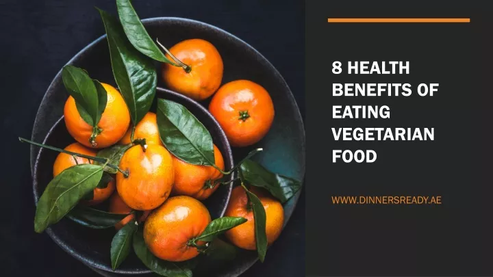 8 health benefits of eating vegetarian food