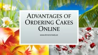 Advantages of Ordering Cakes Online