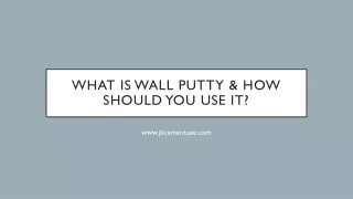 What Is Wall Putty & How Should You