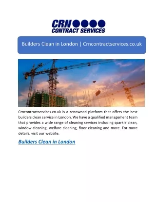Builders Clean in London | Crncontractservices.co.uk