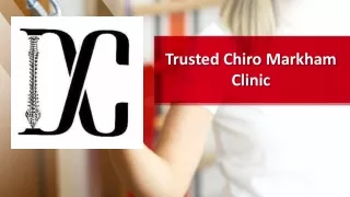 Trusted Chiro Markham Clinic