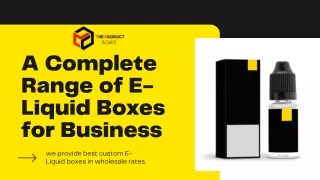 Innovative Custom E-liquid Boxes | Custom Boxes Wholesale