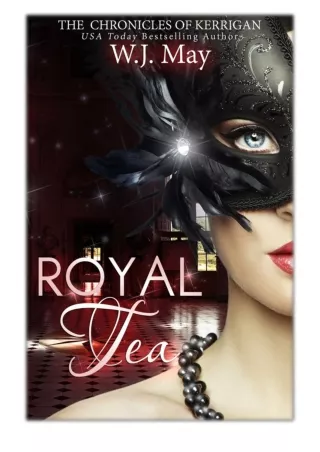[PDF] Free Download Royal Tea By W.J. May