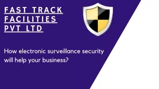 electronic surveillance security _ Fast Track