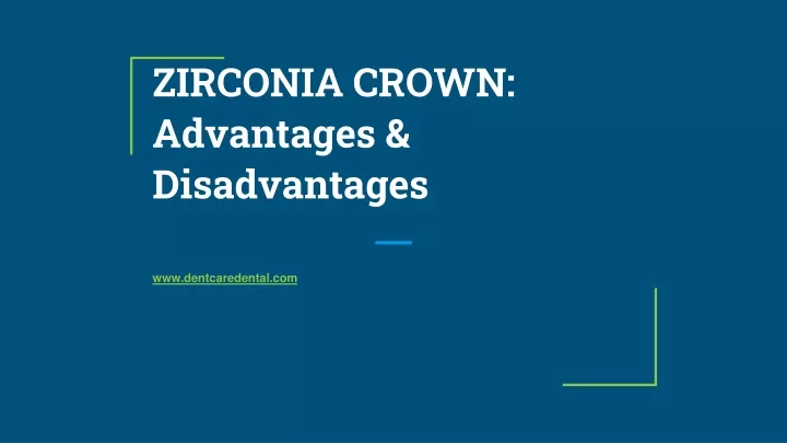 zirconia crown advantages disadvantages