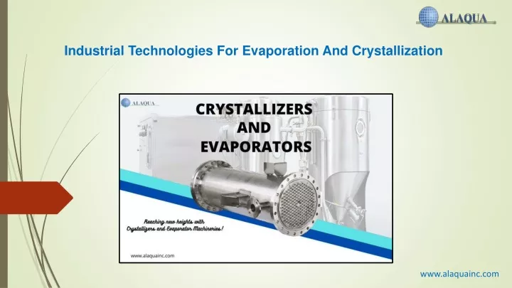 industrial technologies for evaporation and crystallization