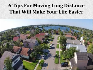6 Tips For Moving Long Distance That Will Make Your Life Easier