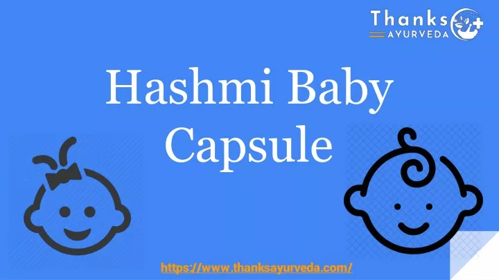 hashmi baby capsule