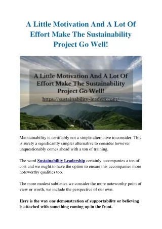 A Little Motivation And A Lot Of Effort Make The Sustainability Project Go Well!