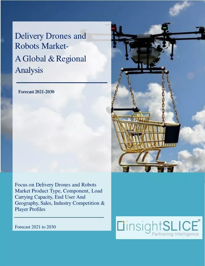delivery drones and robots market