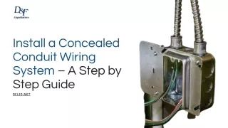 Install a Concealed Conduit Wiring System – A Step by Step Guide