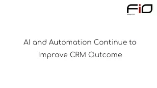ai and automation continue to improve crm outcome