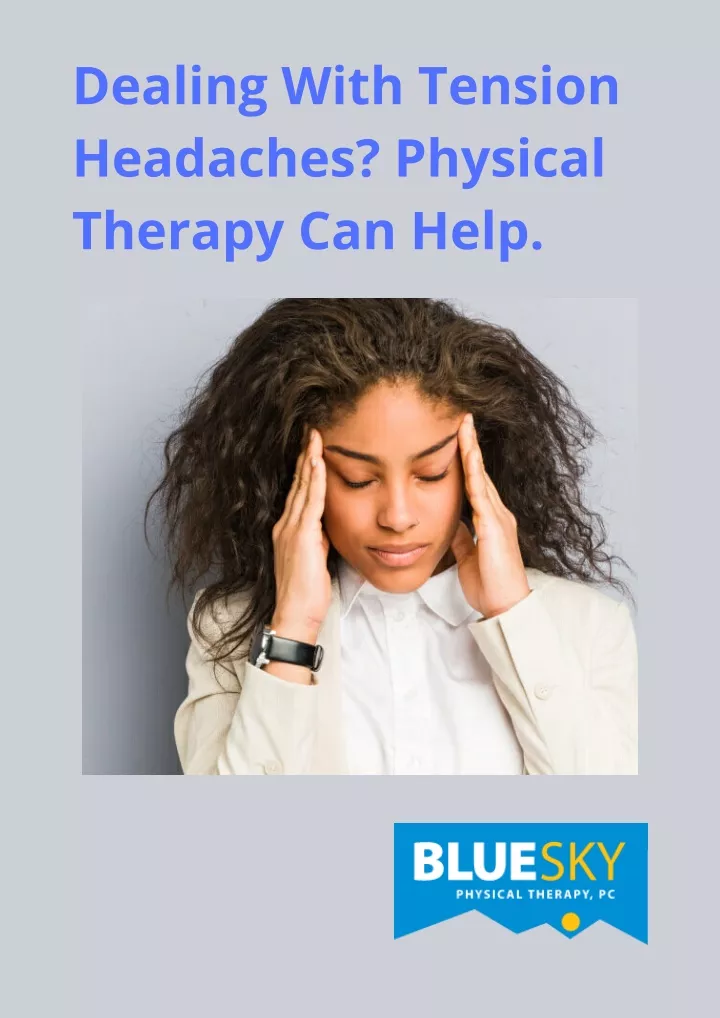 dealing with tension headaches physical therapy