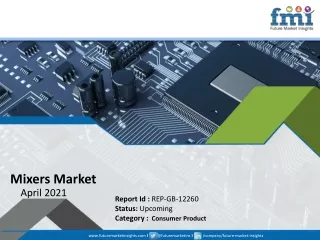 mixers market april 2021