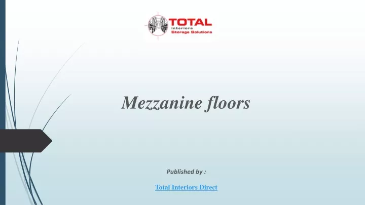 mezzanine floors published by total interiors direct
