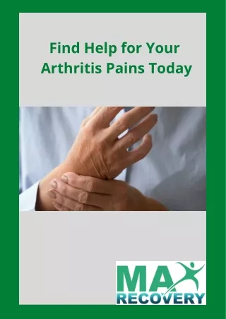 Find Help for Your Arthritis Pains Today