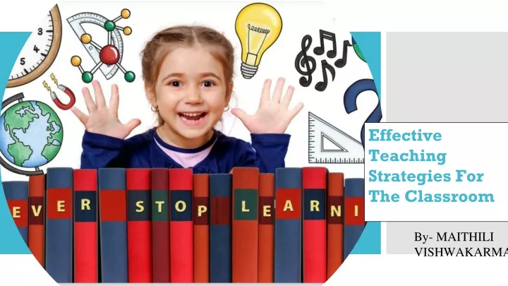effective teaching strategies for the classroom