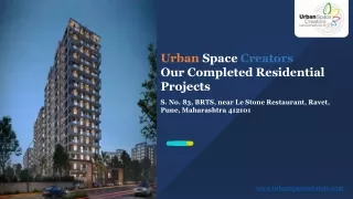 urban space creators our completed residential