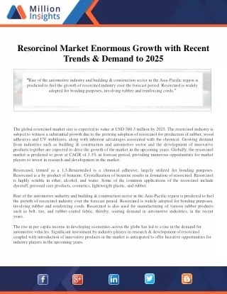resorcinol market enormous growth with recent