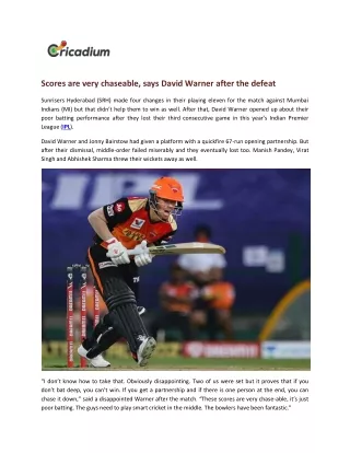 scores are very chaseable says david warner after
