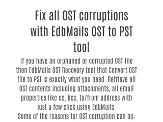 Fix all OST corruptions with EdbMails OST to PST tool