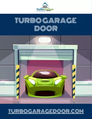 Turbo Garage Door