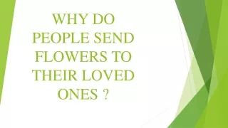 why do people send flowers to their loved ones