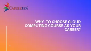 why to choose cloud computing course as your
