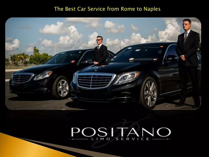 the best car service from rome to naples