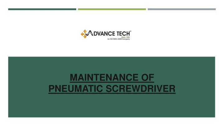 maintenance of pneumatic screwdriver