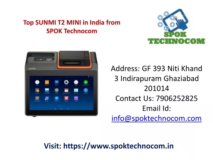 top sunmi t2 mini in india from spok technocom