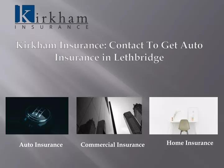 kirkham insurance contact to get auto insurance